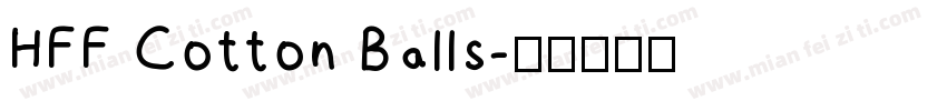 HFF Cotton Balls字体转换